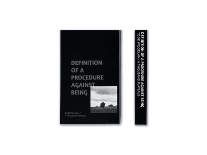 A Thousand Plateaus "Definition of a Procedure Against Being" Cassette
