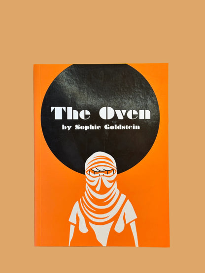 Sophie Goldstein - "The Oven"