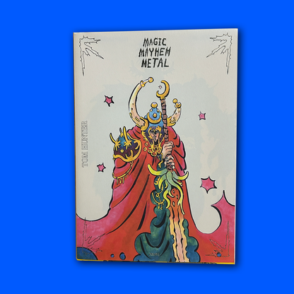 Magic Mayhem Metal by Tom Hunter